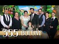 Emanet 355 Bölüm Legacy Episode 355