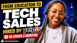 From Education to Sales at Yelp in Under 2 Months!
