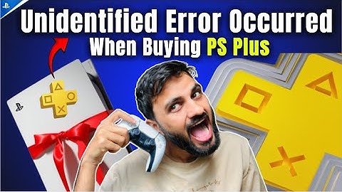 How to Fix an Unidentified Error Occurred on PS5 When Buying PS Plus ⚡#psplus #ps5