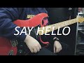 DAY6 (데이식스) - Say Hello (Guitar Cover) With Tabs