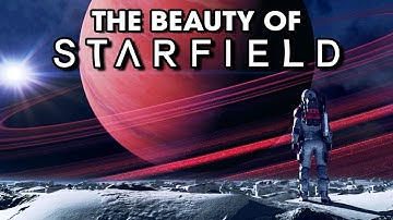 The Beauty of Starfield