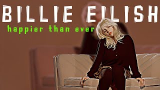 Billie Eilish Happier than ever | lyrics video