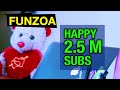 Happy 2.5 Million Subscribers | Funzoa Announcement | Mimi Teddy