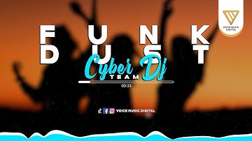 DJ Funk Dust - CYBER DJ TEAM (Official Audio Visualizer)
