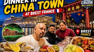 Cruise Crew Night Out 🇫🇷 | China Town Dinner in Brest, France | Cruise Wali Duniya