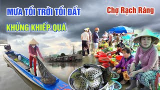 CÀ MAU MƯA TO TỐI TRỜI TỐI ĐẤT - BÀ CON CHỢ RẠCH RÁNG VUI MỪNG ĐÓN NHẬN MƯA VÀNG