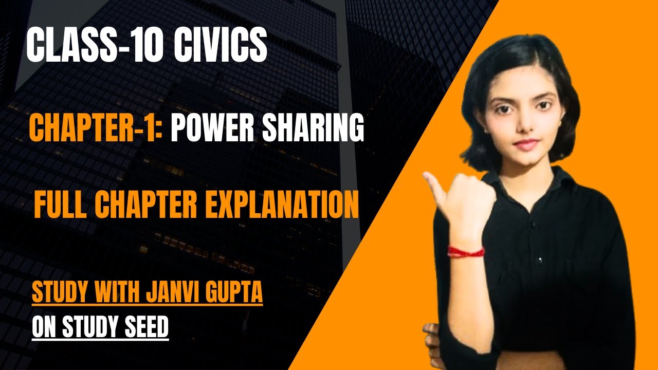 Class 10 Civics Chapter 1 Power Sharing Full Chapter | NCERT | CBSE ...
