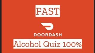 Doordash Alcohol Test (Quick & to the point Version) #doordashquiz #100%