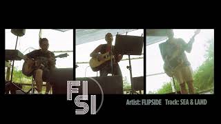 03 FLIPSIDE live at PIERA 16 06 25   SEA & LAND