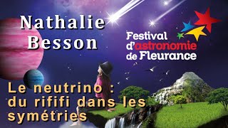 Le neutrino, du rififi dans les symétries - Nathalie BESSON