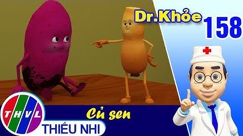 THVL | Dr. Khỏe – Tập 158: Củ sen