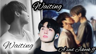 Waiting (Jikook Oneshot sad ff) 🐥🐇 #jikook #cherrylovebts #jikookisreal #bts  #jimin #jungkook