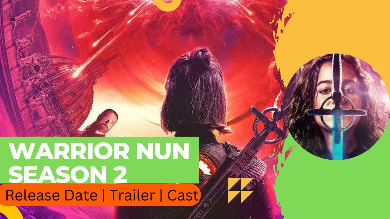 Warrior Nun Season 2 Release Date | Trailer | Cast | Expectation