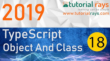 18  TypeScript Object and Class 2019 - Tutorial Rays | By Umar Rahman