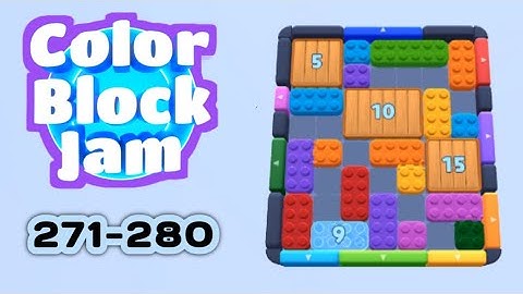 Color Block Jam Level 271-280 | No Commentary, No Music | Android Gameplay
