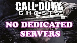 COD Ghost: No Dedicated Servers, They Lied