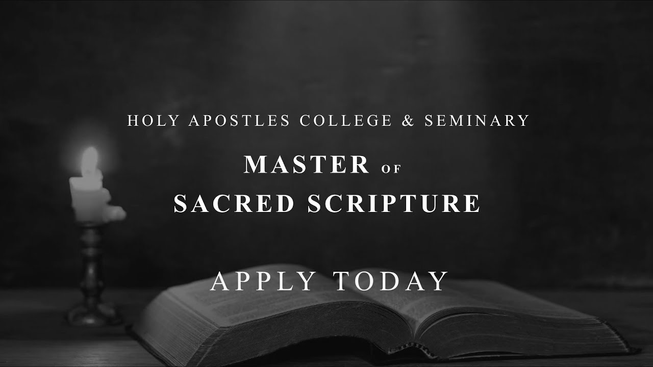Master of Sacred Scripture | Holy Apostles College & Seminary - Graduate Program