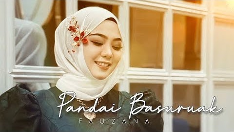 Pandai Basuruak Tangih • Fauzana
