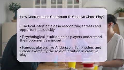 How Does Intuition Contribute To Creative Chess Play? - The Board Game Xpert