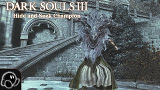 Dark Souls 3: Hide and Seek Champion (PVP)