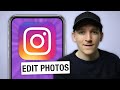 How to Edit Photos in Instagram on iPhone &amp; Android