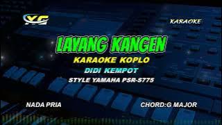 Didi Kempot - Layang Kangen KARAOKE KOPLO  NADA COWOK/PRIA (YAMAHA PSR - S 775)