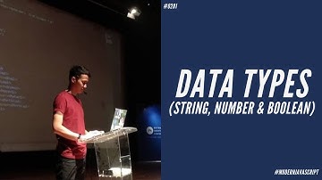 Modern Javascript - 0201 - Data Types - String, Number & Boolean (Bahasa Indonesia)