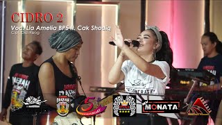 Cidro 2 - Cak Shodiq ft Lia Amelia New Monata