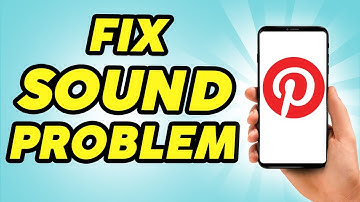 How to Fix Pinterest Sound Problem - 2024