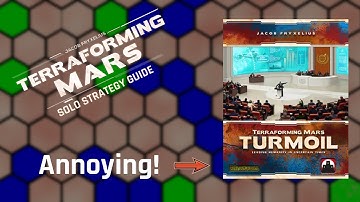 Managing Turmoil [Terraforming Mars: Solo Strategy Guide]