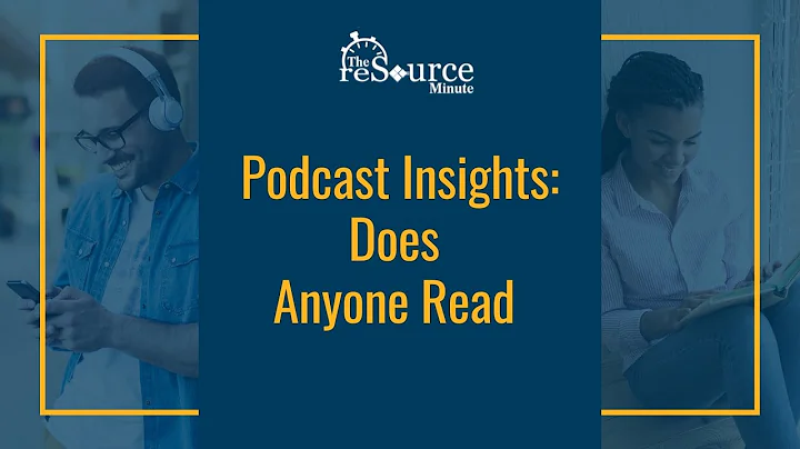 Podcast Insights: Does Anyone Read (April 2019)  T...