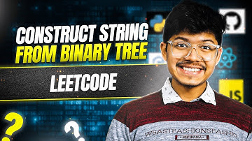 606. Construct String from Binary Tree | time-O(n) | Leetcode 606