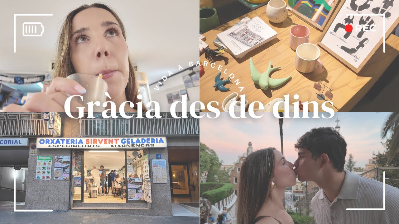 La vida a Barcelona - Gràcia