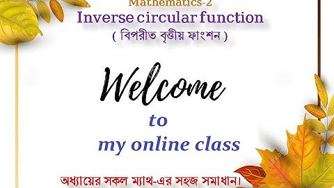 Mathematics -2 (Inverse Circular Function)