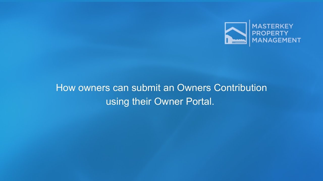 How to make an Owner Contribution in your Owner's Portal. MasterKey Property Management  ⁨@appfolio⁩