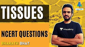 CBSE Class 9 : NCERT Questions | Tissue | Just 9th | Bharath Bhat