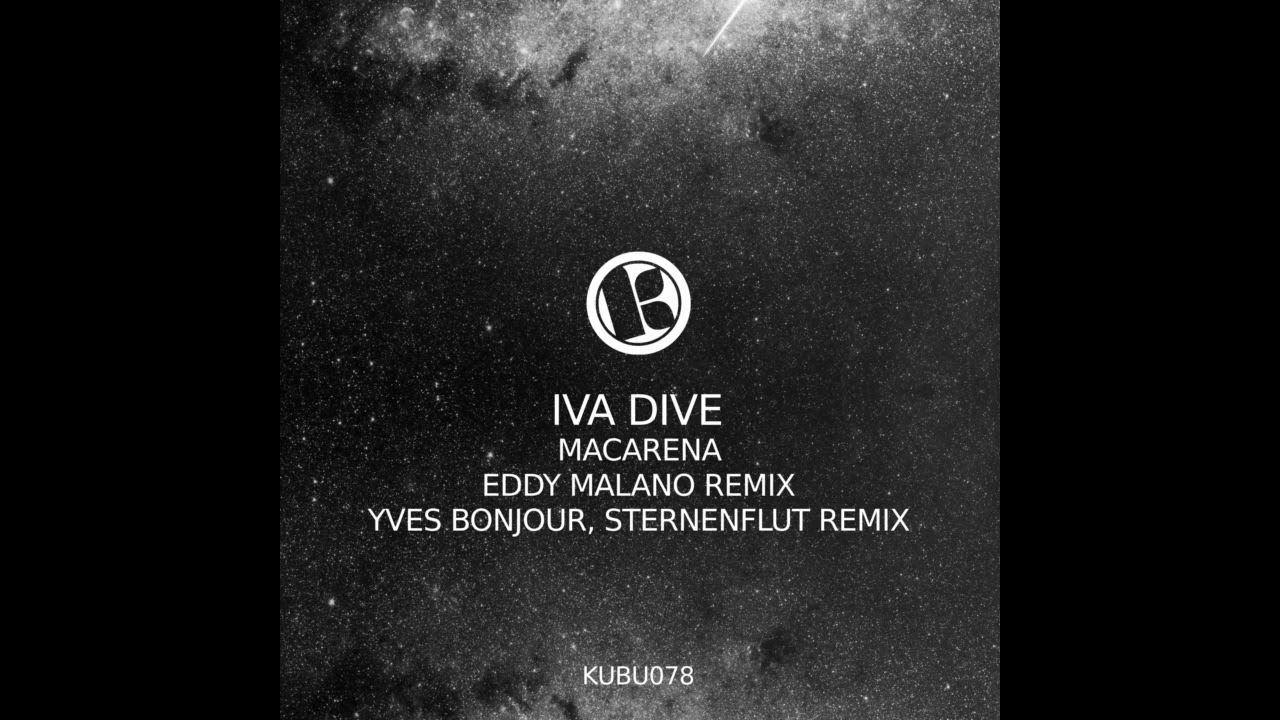Iva Dive - Macarena (Original Mix)