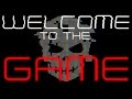 THEY'RE IN YOUR HOUSE... | Welcome to the Game - Part 1