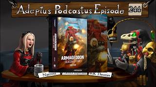 Adeptus Podcastus - A Warhammer 40,000 Podcast - Episode 244 Ft. Naerina