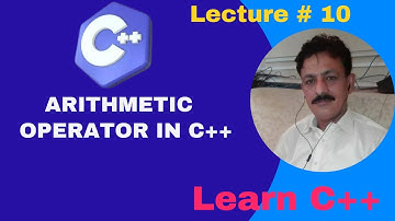 Arithmetic Operators In C++ With Example | C++ Tutorials for Beginners | C++ Tutorial