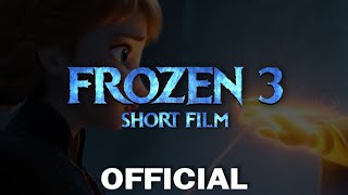 New Frozen 3 Short Film 2026 Official Announcement Disney