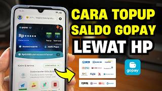 Cara Top Up Saldo GoPay Terbaru 2026 | Isi Saldo GoPay Lewat HP