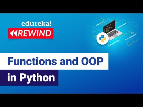 Functions and OOP in Python   |  Functions in Python | Edureka | Python Rewind - 3
