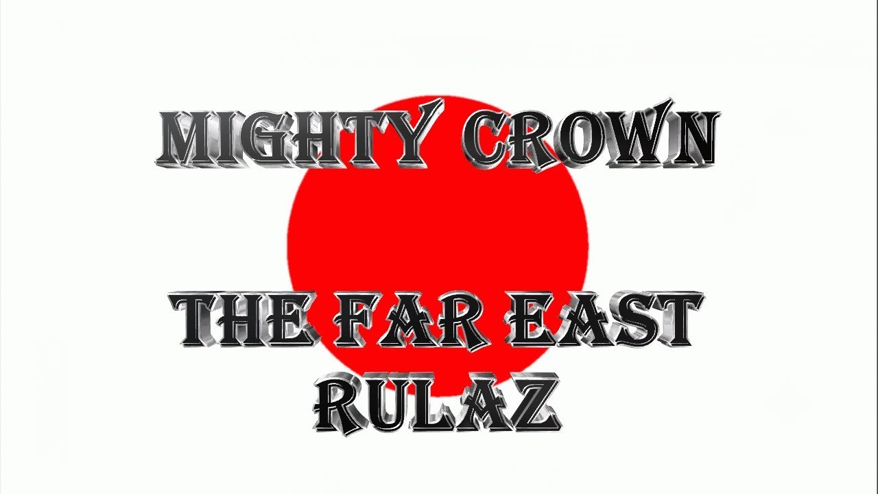 Mighty Crown - The Far East Rulaz 100% Dubplate Mix - YouTube