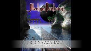 Medina Azahara - Alcemos las manos