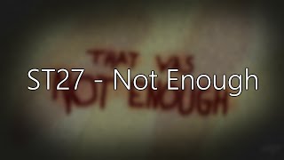 Not Enough