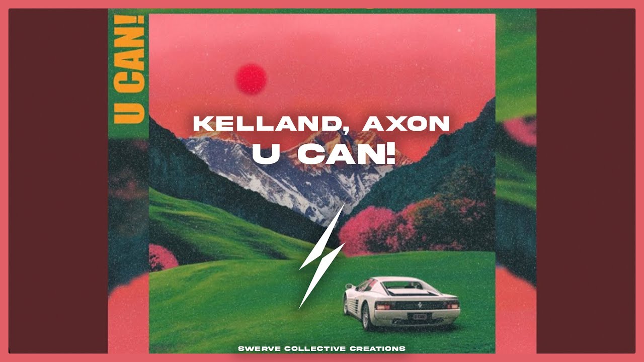 Guarda Kelland, AXON - U CAN! su YouTube Guarda Kelland, AXON - U CAN! su YouTube