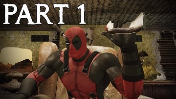 Deadpool Gameplay Part 1 - Playing With Deadpool