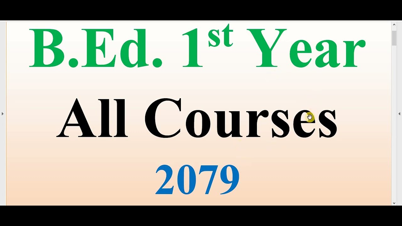 B.Ed. 1st Year All Courses/Compulsory, Major and Minor Subjects