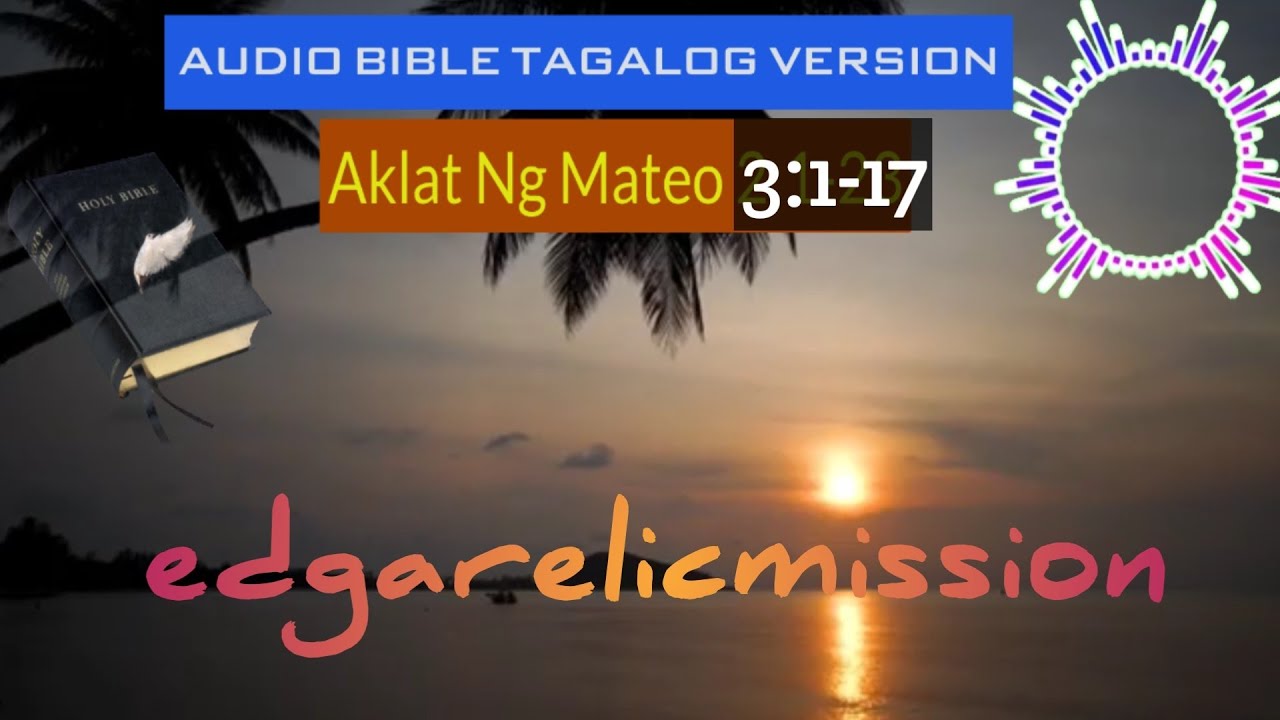 AUDIO BIBLE TAGALOG VERSION - YouTube